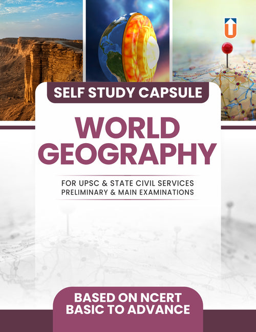General Studies Self Study Capsule
World Geography