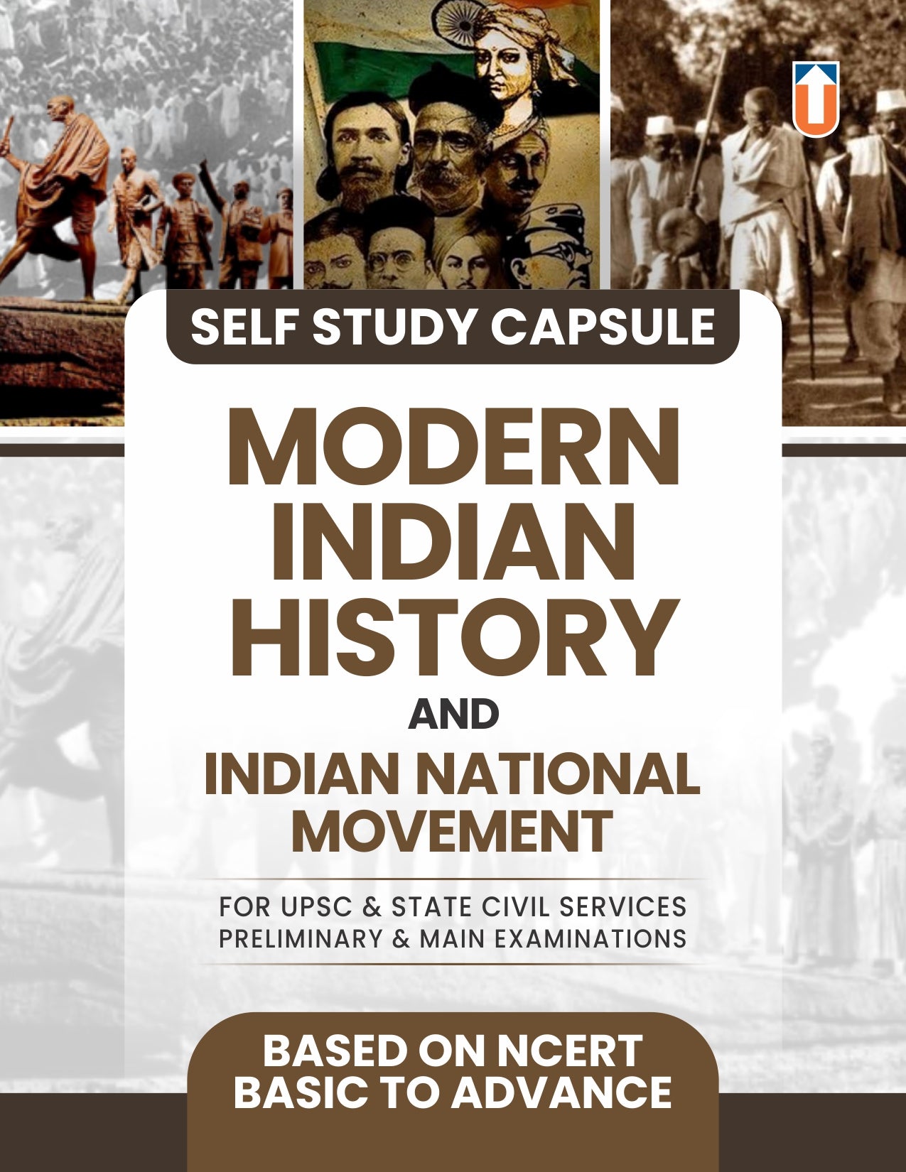 General Studies Self Study Capsule
Modern Indian History and Indian National Movement