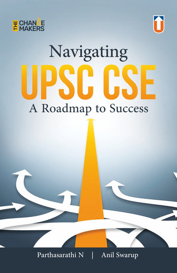 Navigating UPSC CSE
A Roadmap to Success
