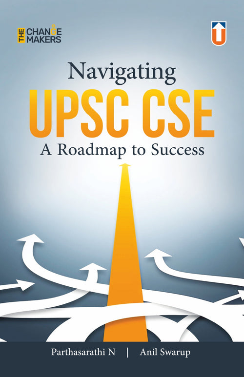 Navigating UPSC CSEA Roadmap to Success by Parthasarthi N  & Anil swarup  I Paper Back I English Medium