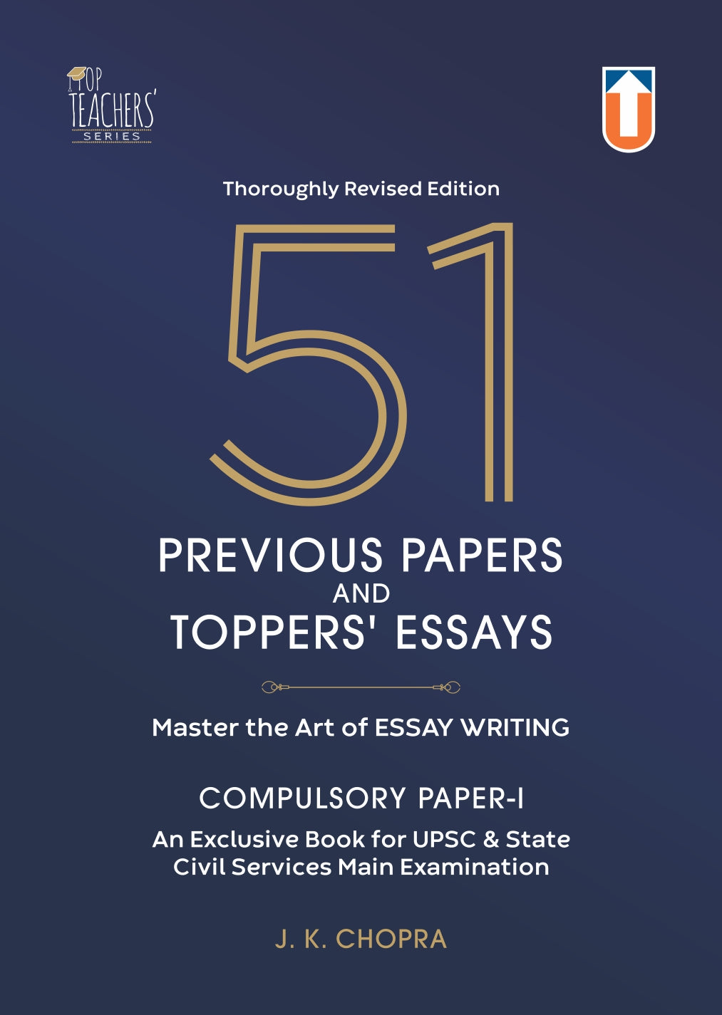 51 Previous Papers and Toppers' Essays