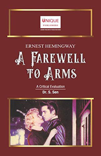 Ernest Hemingway: A Farewell to Arms