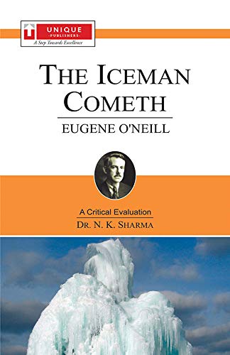 Eugene O'neill: The Icemaan Cometh