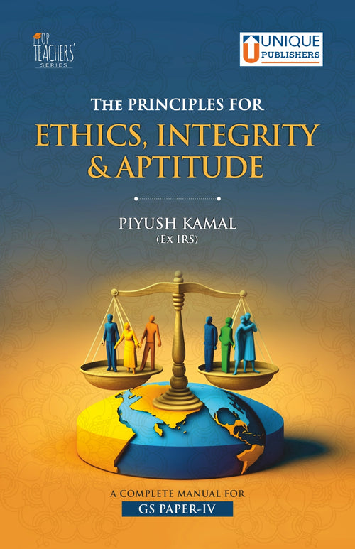 The Principles for
Ethics, Integrity & Aptitude
