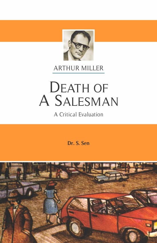 Arthur Miller : Death Of A Salesman