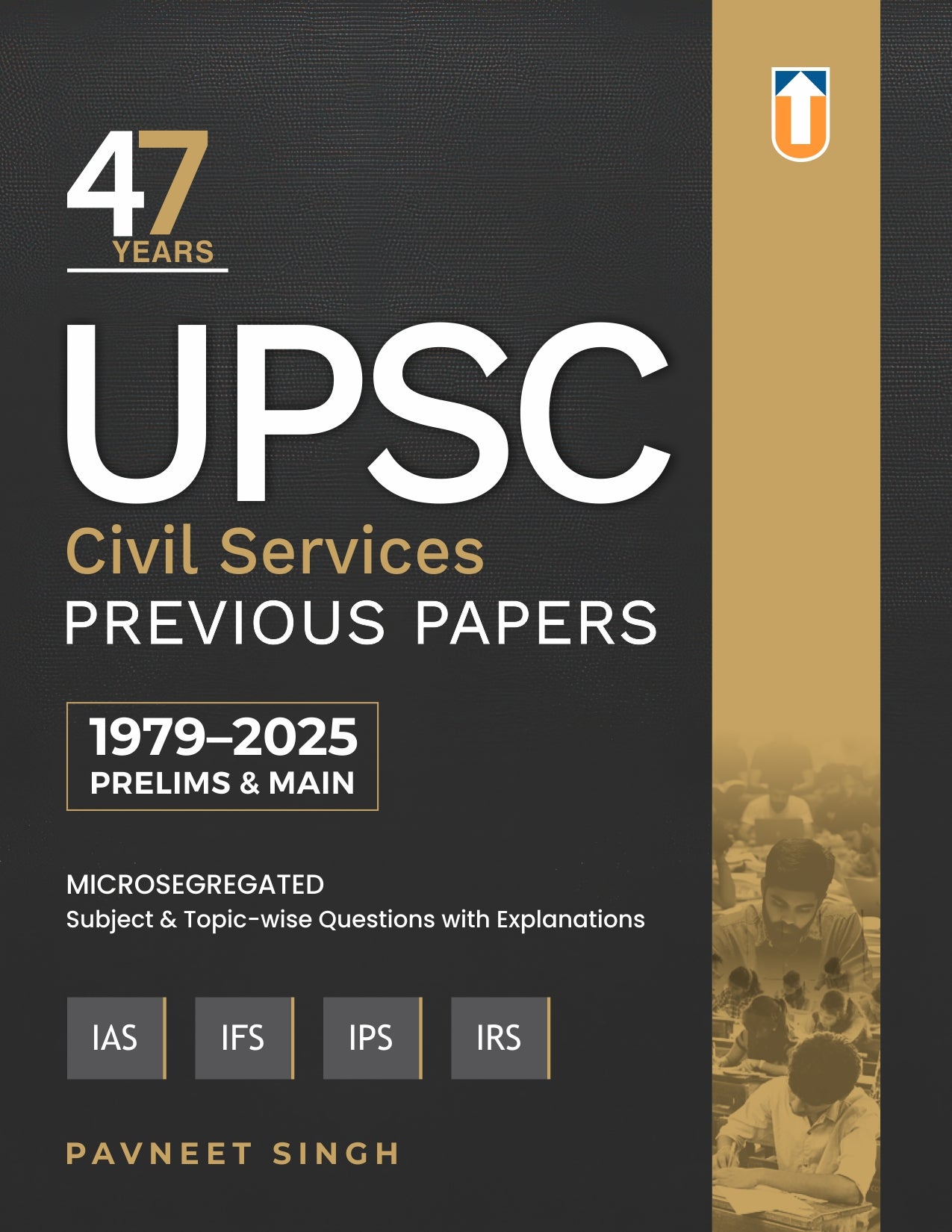 47 Years UPSC Civil Services Previous Papers