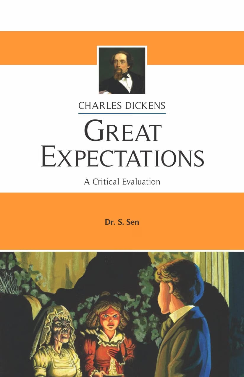 Charles Dickens: Great Expectations | A Critical Evaluation for B.A. Hons. & M.A. English