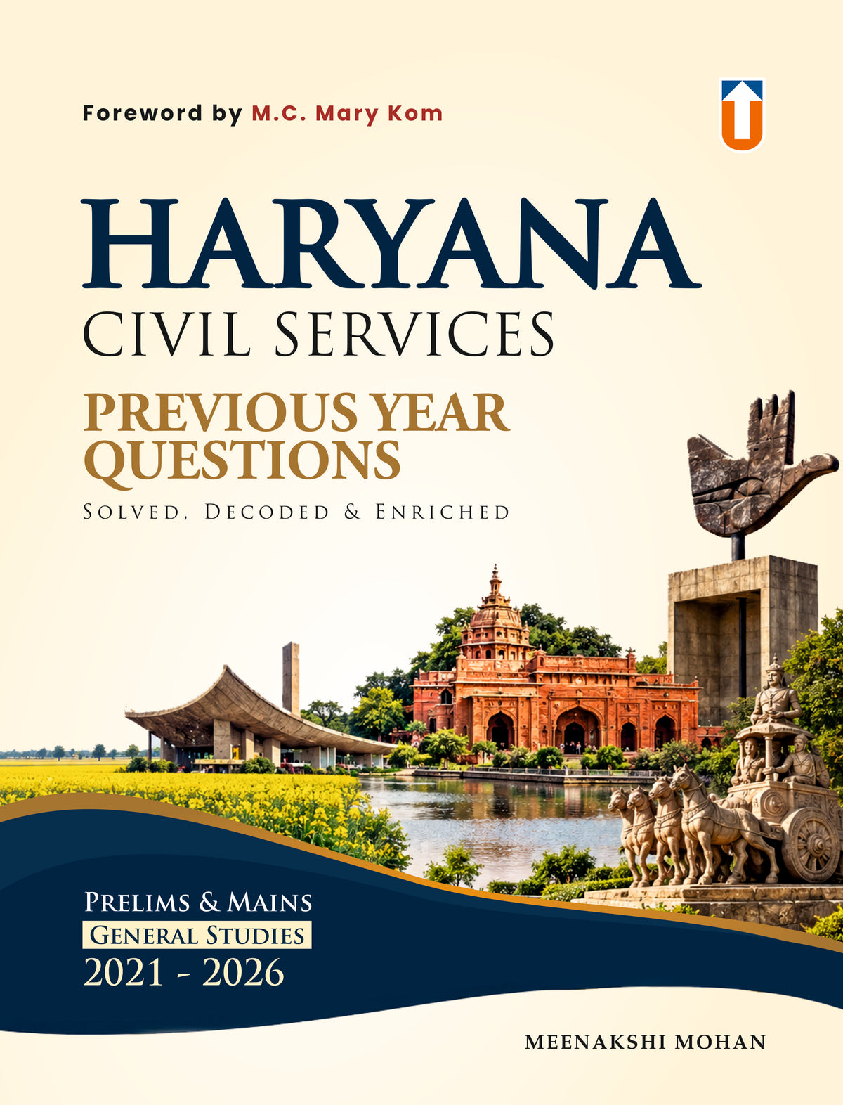 Haryana Civil Services Previous Year Questions – Solved, Decoded & Enriched | Prelims & Mains GS 2021–2026