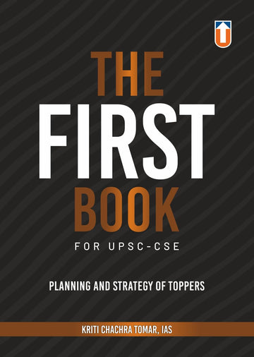 The First Book for UPSC-CSE Planning and Strategy of Toppers I Paper Back I English Medium I Kriti Chachra