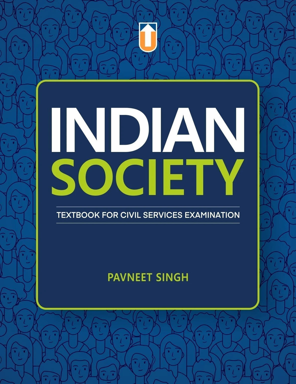 Indian Society: Textbook for Civil Services Examination I Paperback I English Medium I English Medium