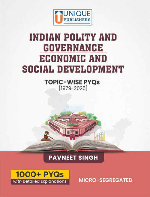 Indian Polity, Governance, Economy & Social Development PYQs (1979–2025) | 1000+ Solved | By Pavneet Singh Paperback