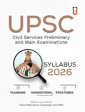 UPSC Syllabus 2026 Book | Civil Services Prelims & Mains | Complete UPSC Syllabus with Planning, Strategies & Suggestions | Latest Exam Pattern Paperback