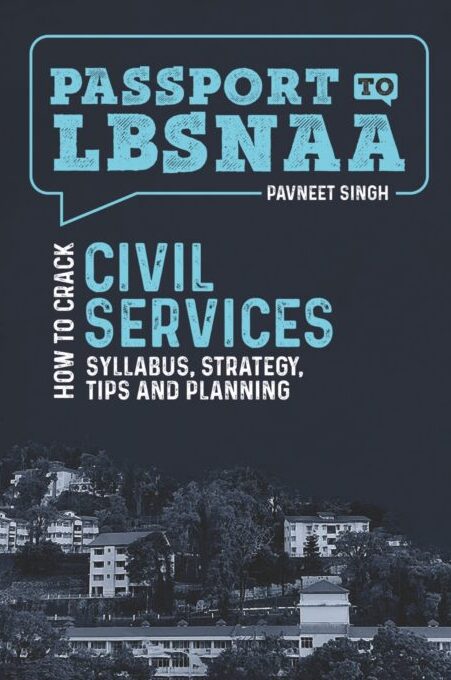 Passport to LBSNAA by Pavneet Singh (2nd Edition)