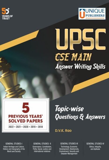 UPSC CSE Main Answer Writing Skills Topic-Wise Questions & Answers with 5 Previous Years' Solved Papers