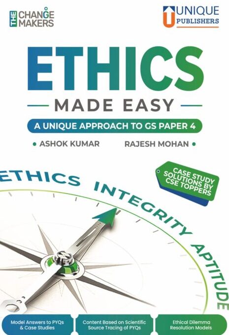 ETHICS Made Easy A Unique Approach to GS Paper-IV
